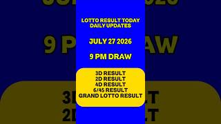 Lotto Result Today 9pm Draw July 27, 2026 Swertres, EZ2, 4D,MEGA LOTTO, GRAND LOTTO PCSO