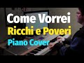 Ricchi e Poveri - Come Vorrei - Piano 