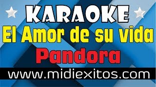 El Amor de su vida | Pandora | Karaoke [HD] y Midi (2019)