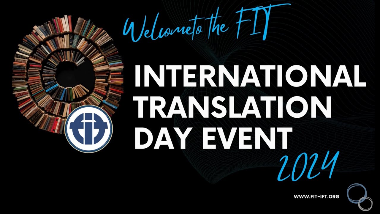 FIT International Translation Day Panel Discussion, 27 Sept 2024