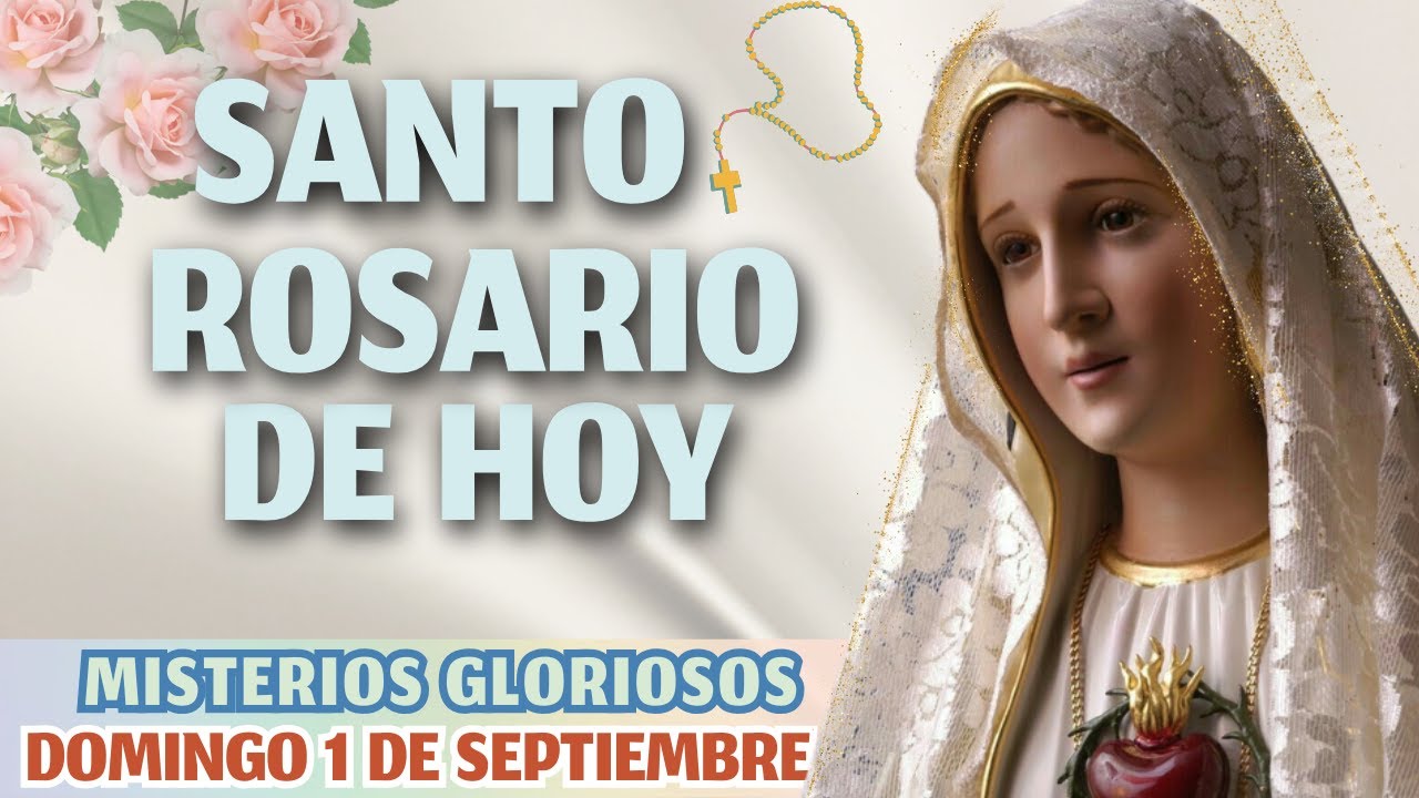 🌿☀️ SANTO ROSARIO CORTO de hoy ❤️Domingo1 de septiembre  2024 💫 🌷Misterios Gloriosos ✝️🙏🏻 NUEVO MES