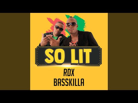 So Lit (feat. RDX)