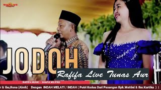 Download lagu JODOH | RAFIFA MUSIC | LIVE TUNAS AUR | wd'ENTIK&INDAH' | SHAPA WG CHANNEL mp3 Download lagu JODOH | RAFIFA MUSIC | LIVE TUNAS AUR | wd'ENTIK&INDAH' | SHAPA WG CHANNEL mp3