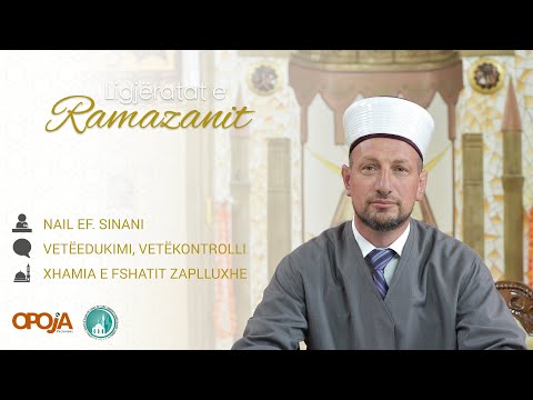 Nail ef. Sinani - Vetë edukimi, vetëkontrolli