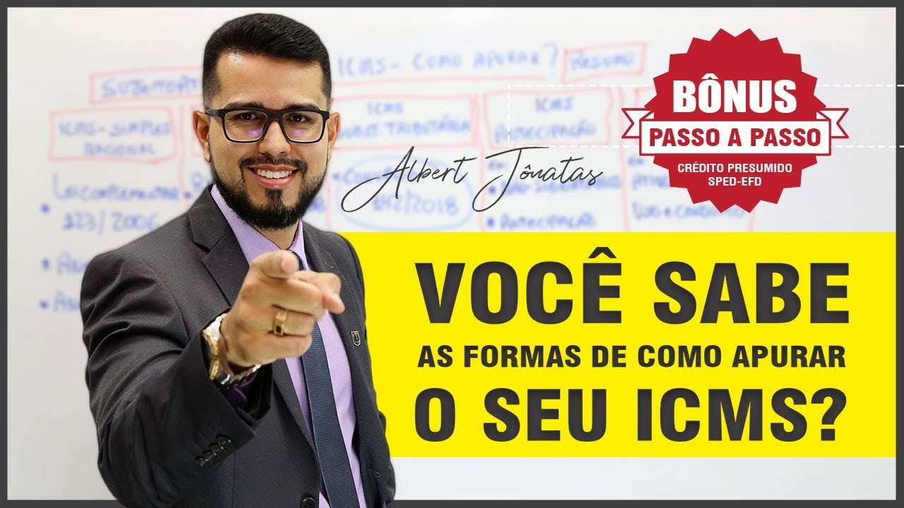 Você sabe as formas de como apurar o seu ICMS?