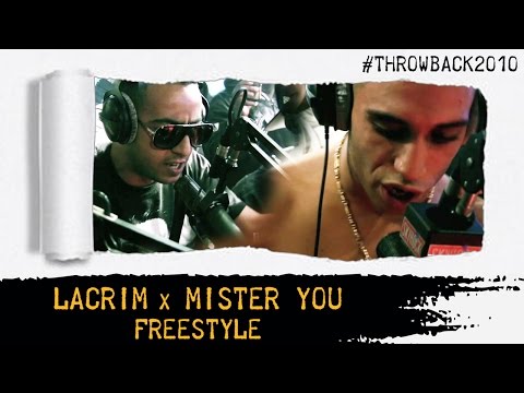 Lacrim x Mister You - Freestyle #Throwback2010
