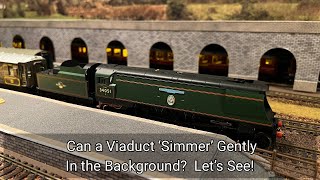 201. Getting the Viaduct Finished-ish