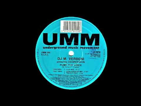 DJ M. Verbeni Presents Degression - Pump The Voice (Club Mix)