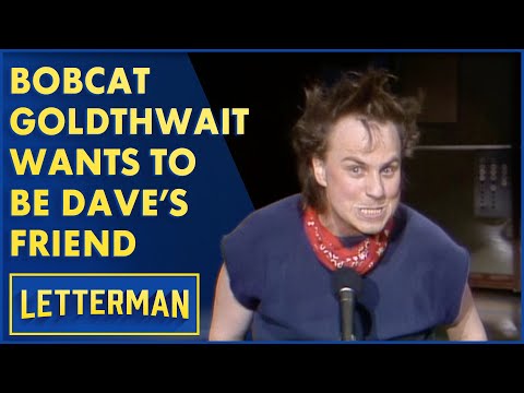 Bobcat Goldthwait Wants To Be Dave's Friend | Letterman