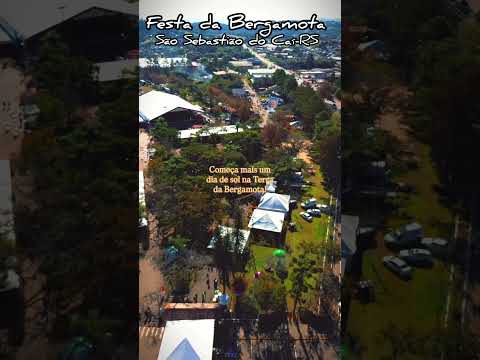 FESTA DA BERGAMOTA em São Sebastião do Caí-RS #turismors #sul #saosebastiaodocai #festadabergamota