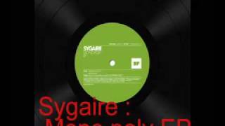 Sygaire  Mono:poly EP (Incl Shur-I-Kan Remix) [VIEW003]