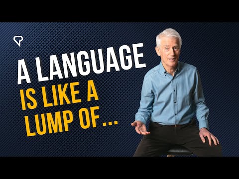 A Language Is Like a Lump Of...