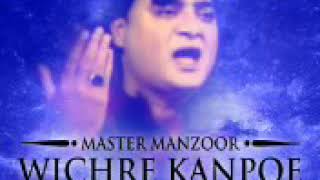Tuhje Wichhran Khhan Po Sajan Song By Master Manzo