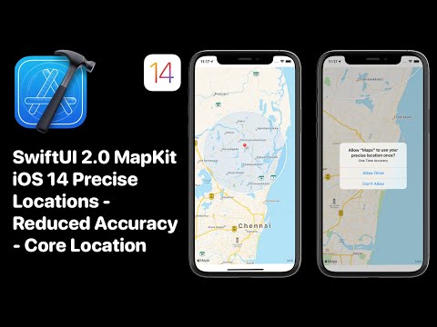 SwiftUI 2.0 MapKit - iOS 14 Precise Locations - SwiftUI 2.0 Maps - SwiftUI Core Location