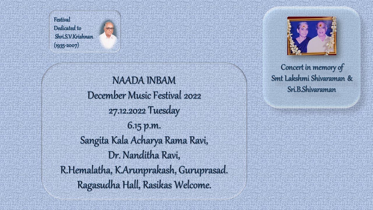Sangita Kala Acharya Rama Ravi & Dr Nanditha Ravi - Naada Inbam December Music Festival 2022
