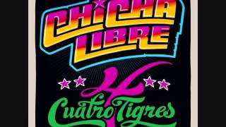 Chicha Libre - Cuatro Tigres EP (2013)
