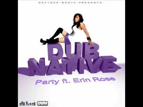 Dub Native - Party Ft Erin Rose (Buzzby Remix)