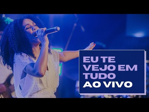 Maysa Ramos - Eu Te Vejo em Tudo I Cover Casa Worship Ao Vivo