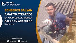 Bomberos salvan a gatito atrapado en alcantarilla; cierran calle en Acapulco