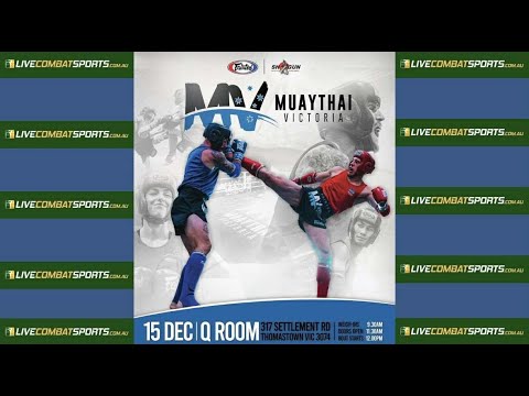 MUAY THAI VICTORIA - December 2024 - F31 - Jaegar Rogerson vs Ethan Nhan