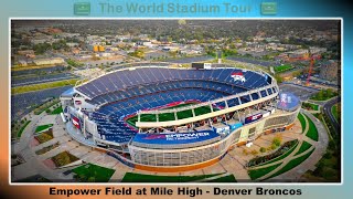 Empower Field at Mile High - Denver Broncos - The World Stadium Tour