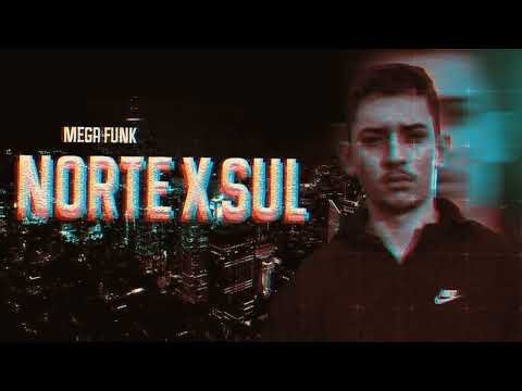 MEGA FUNK NORTE X SUL - BACIL DJ