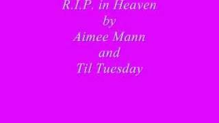 TIL TUESDAY RIP IN HEAVEN