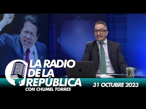 LA RADIO 2.0 / 31 DE OCTUBRE 2023 - EL PULSO DE LA REPÚBLICA