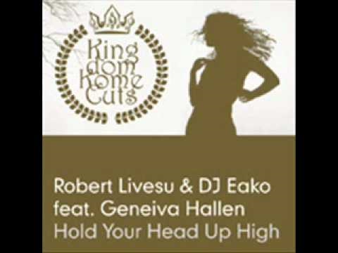 DJ EAKO & R.LIVESU - HOLD YOUR HEAD UP