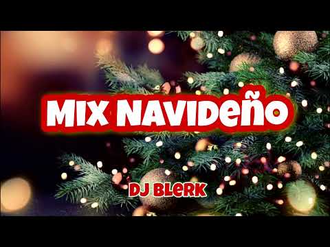 MIX NAVIDEÑO 2021 REMIX Dj Blerk
