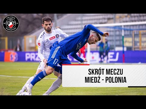 Skrót meczu: Miedź Legnica - Polonia Warszawa