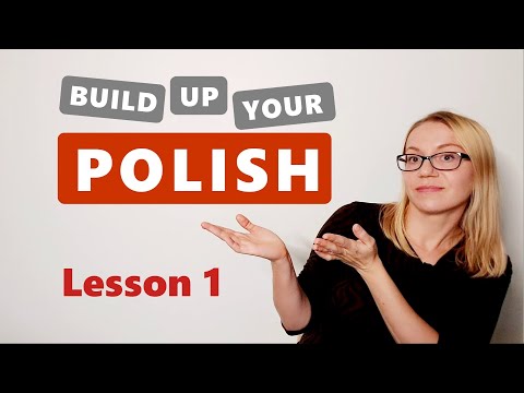 Lesson 1 | Polish for Beginners - Build Up Your Polish!