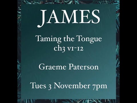 Taming the Tongue - James ch3 v1-12