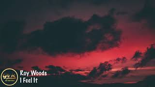 Roy Woods - I Feel