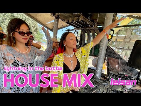LEISAN - DJ House mix 2023 LIVE | @ Lightning in the Bottle  CA/ May 25th , 2023 [4k]