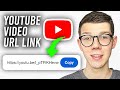 How To Get YouTube Video URL Link Full Guide