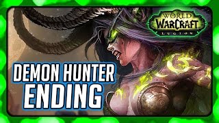 WOW Legion 🌟 Demon Hunter Ending - Class Order Hall Campaign Finale
