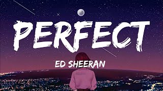 Ed Sheeran - Perfect