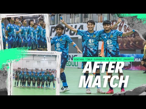 AFTERMACTH TEGAL SERIES : BINTANG TIMUR SURABAYA vs HALUS FC JAKARTA