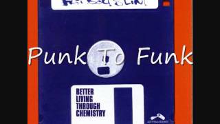 Fatboy Slim- Punk To Funk