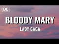 Lady Gaga Bloody Mary Lyrics