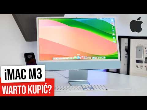 Apple iMac M3 - Najlepszy Mac dla Większości? | Recenzja