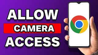 How To Allow Camera Permission In Chrome (Guide)
