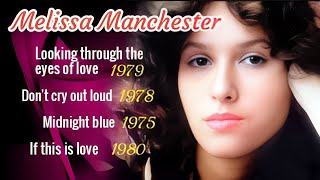 DON&#39;T  CRY  OUT  LOUD   -  MELISSA  MANCHESTER  (HQ)
