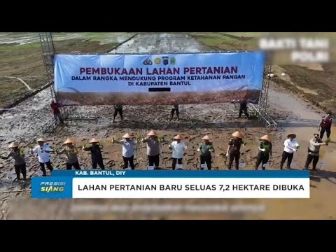 LAHAN PERTANIAN BARU SELUAS 7,2 HEKTARE DI BANTUL DIBUKA