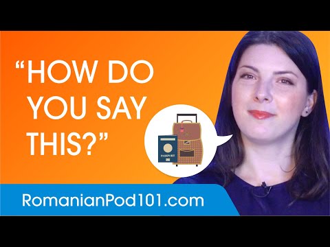 How to Say 'How do you say this in Romanian?' - Romanian Conversational Phrases
