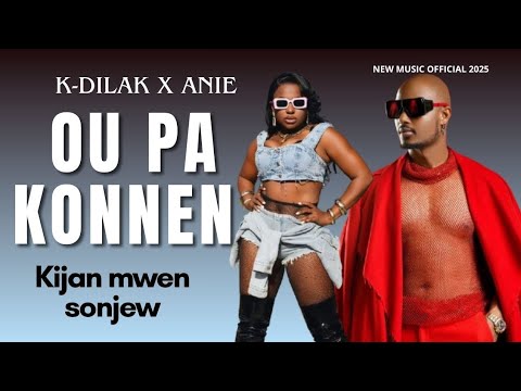 OU PA KONNEN KIJAN OU MANKEM-[MUSIC OFFICIAL]
