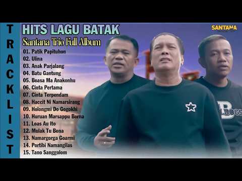 TRIO SANTANA FULL ALBUM || Kompilasi Lagu Batak Terpopuler Viral Hits 2026 Enak Di Dengar