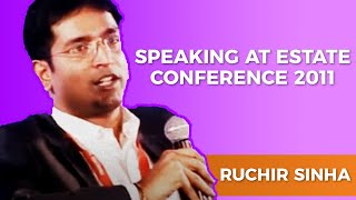 Ruchir Sinha speaking at Estate Conference 2011  image