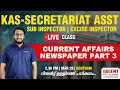 KAS SECRETARIAT ASSISTANT SUB INSPECTOR CURRENT AFFAIRS NEWSPAPER PART 3 DEGREE LEVEL CLASS